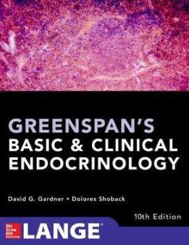 Greenspan's Basic and Clinical Endocrinology (Greenspan's Basic & Clinical Endocrinology) 10th Edition