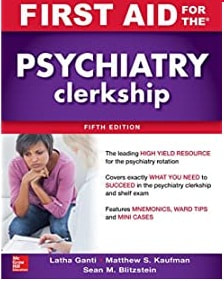 First Aid for the Psychiatry Clerkship,  5th Edition