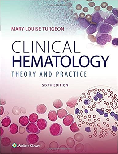 Clinical Hematology: Theory & Procedures 6th Edition