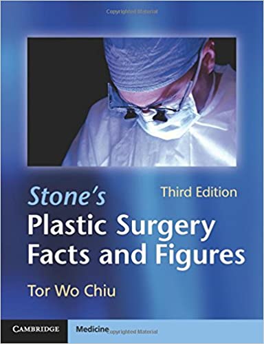 Stone's Plastic Surgery Facts and Figures 3rd Edition