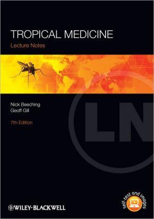 Tropical Medicine (Lecture Notes) 7th Edition