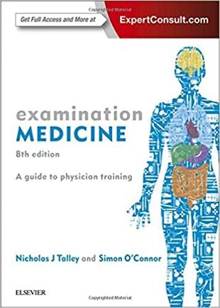 Examination Medicine: A Guide to Physician Training 8th Edition