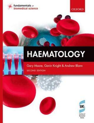 Haematology (Fundamentals of Biomedical Science) 2nd Edition